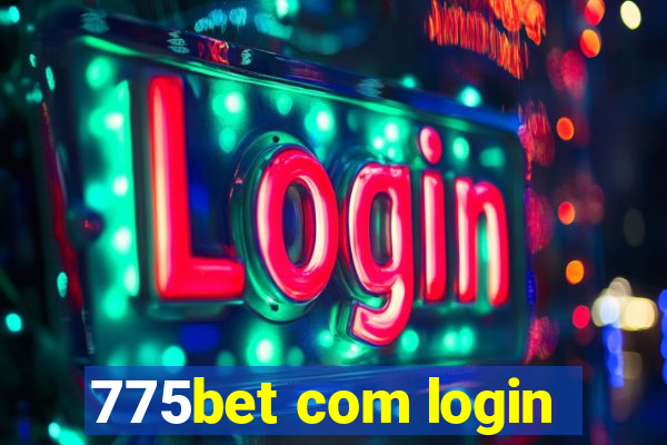 775bet com login